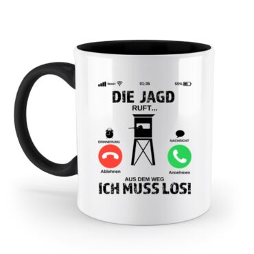 Die Jagd ruft aus dem Weg ich muss los! // - Zweifarbige Tasse-16