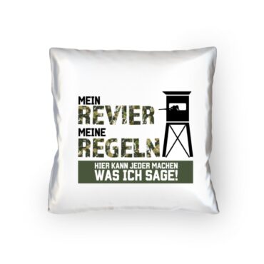 Mein Revier meine Regeln // - Kopfkissen 40x40cm-3
