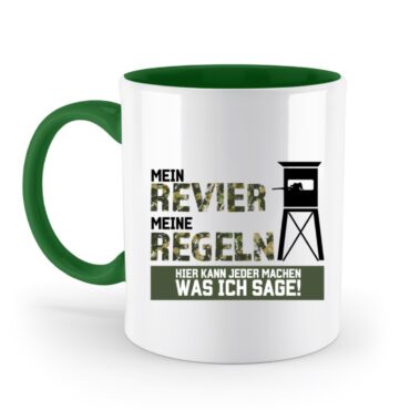 Mein Revier Meine Regeln // - Zweifarbige Tasse-30