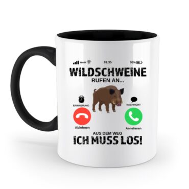 Wildschweine rufen an aus dem Weg ich muss los! // - Zweifarbige Tasse-16